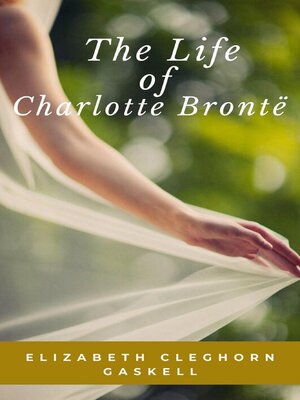 cover image of The Life of Charlotte Bronte